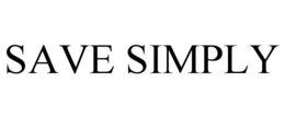 SAVE SIMPLY trademark