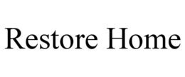 RESTORE HOME trademark