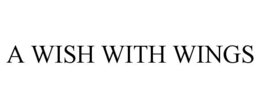 A WISH WITH WINGS trademark