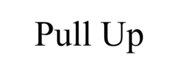 PULL UP trademark