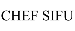 CHEF SIFU trademark