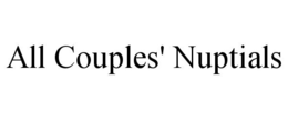 ALL COUPLES' NUPTIALS trademark