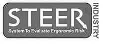 STEER  SYSTEM TO EVALUATE ERGONOMIC RISK INDUSTRY trademark
