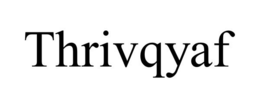 THRIVQYAF trademark