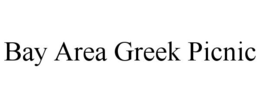 BAY AREA GREEK PICNIC trademark