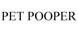 PET POOPER trademark