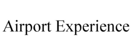 AIRPORT EXPERIENCE trademark