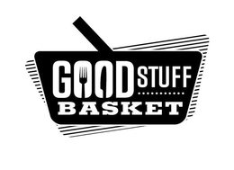 GOOD STUFF BASKET trademark