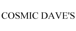 COSMIC DAVE'S trademark