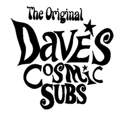 THE ORIGINAL DAVE'S COSMIC SUBS trademark