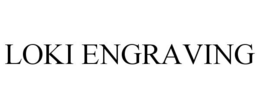 LOKI ENGRAVING trademark