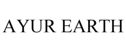 AYUR EARTH trademark