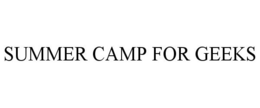 SUMMER CAMP FOR GEEKS trademark