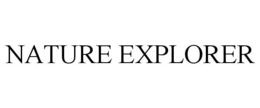 NATURE EXPLORER trademark