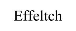 EFFELTCH trademark