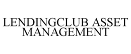 LENDINGCLUB ASSET MANAGEMENT trademark
