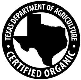 TEXAS DEPARTMENT OF AGRICULTURE CERTIFIED ORGANIC trademark