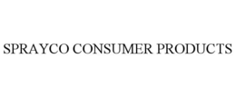SPRAYCO CONSUMER PRODUCTS trademark