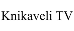 KNIKAVELI TV trademark