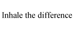 INHALE THE DIFFERENCE trademark