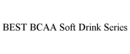 BEST BCAA SOFT DRINK SERIES trademark