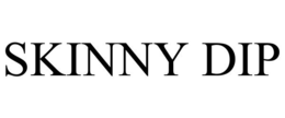 SKINNY DIP trademark