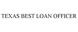 TEXAS BEST LOAN OFFICER trademark