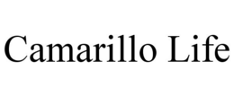 CAMARILLO LIFE trademark