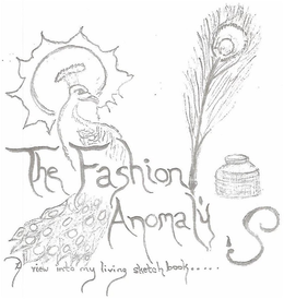 THE FASHION ANOMALY A VIEW INTO MY LIVING SKETCHBOOK..... trademark