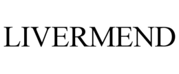 LIVERMEND trademark