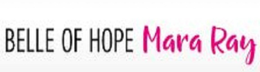 BELLE OF HOPE MARA RAY trademark