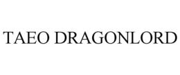 TAEO DRAGONLORD trademark