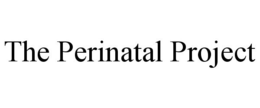 THE PERINATAL PROJECT trademark