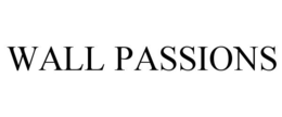 WALL PASSIONS trademark