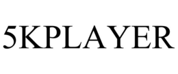 5KPLAYER trademark