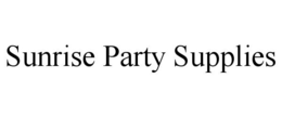 SUNRISE PARTY SUPPLIES trademark