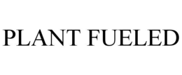 PLANT FUELED trademark