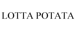 LOTTA POTATA trademark