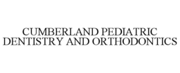 CUMBERLAND PEDIATRIC DENTISTRY AND ORTHODONTICS trademark