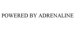 POWERED BY ADRENALINE trademark