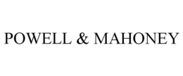 POWELL & MAHONEY trademark