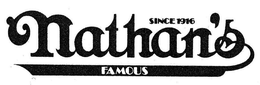 SINCE 1916 NATHAN'S FAMOUS trademark
