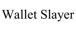 WALLET SLAYER trademark