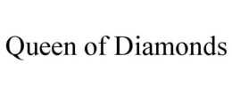 QUEEN OF DIAMONDS trademark