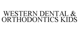 WESTERN DENTAL & ORTHODONTICS KIDS trademark