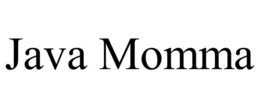 JAVA MOMMA trademark