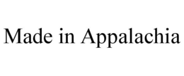MADE IN APPALACHIA trademark
