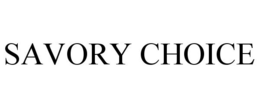 SAVORY CHOICE trademark