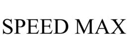 SPEED MAX trademark
