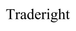 TRADERIGHT trademark